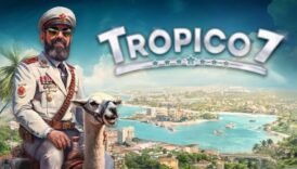 tropico 7 dyuruldu ilk gunden game passe geliyor tCQHH1ve